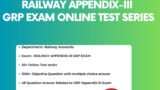 RAILWAY APPENDIX-III GRP EXAM ONLINE TEST SERIES