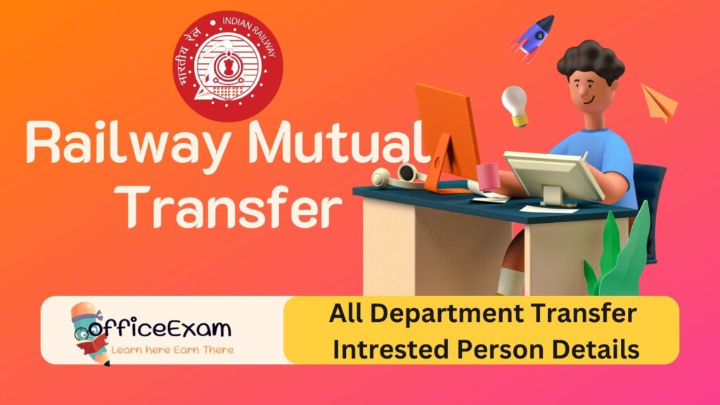 Railway Mutual Transfer