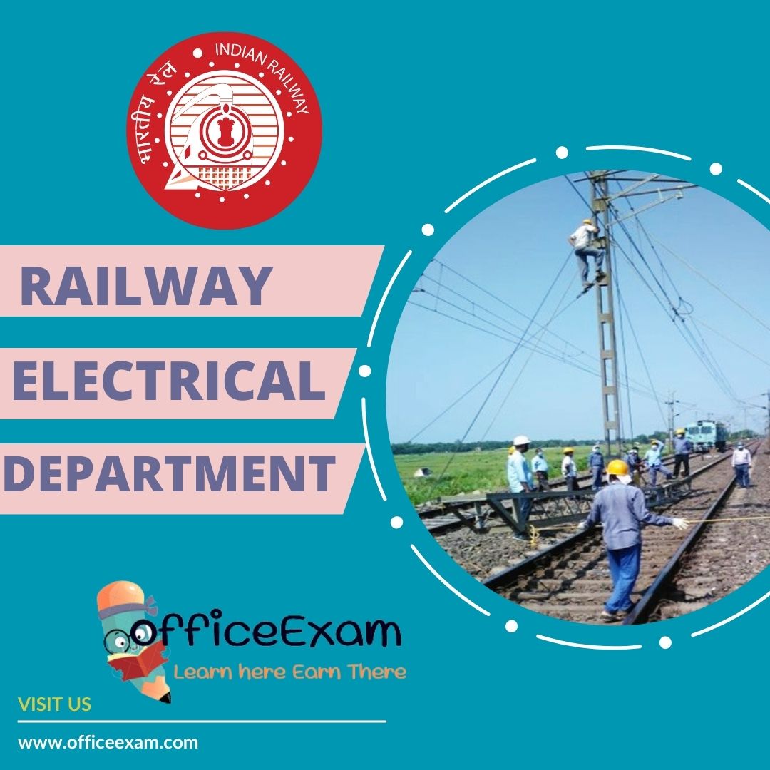 RAILWAY ELECTRICAL DEPARTMENT BY OFFICEEXAM