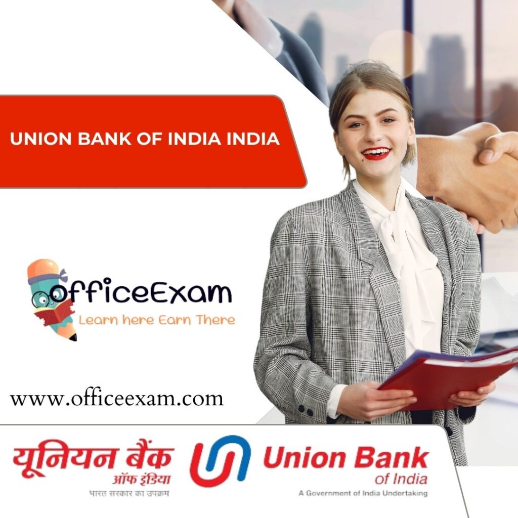 UNION BANK OF INDIA DEPARTMENTAL EXAM ONLINE PRACTICE SET BY OFFICEEXAM