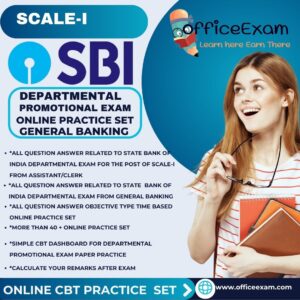 SBI SCALE-I DEPARTMENTAL PROMOTIONAL EXAM FROM CLERCK TO SCALE-I