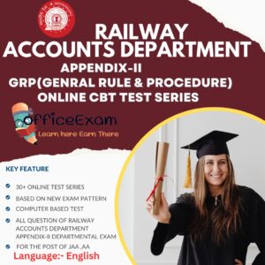 RAILWAY ACCOUNTS DEPARTMENT APPENDIX-ii GRP ONLINE PRACTICE SET ENGLISH