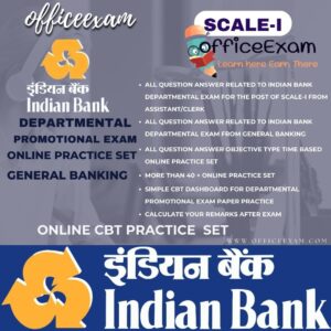 Indian Bank PO SCALE-I