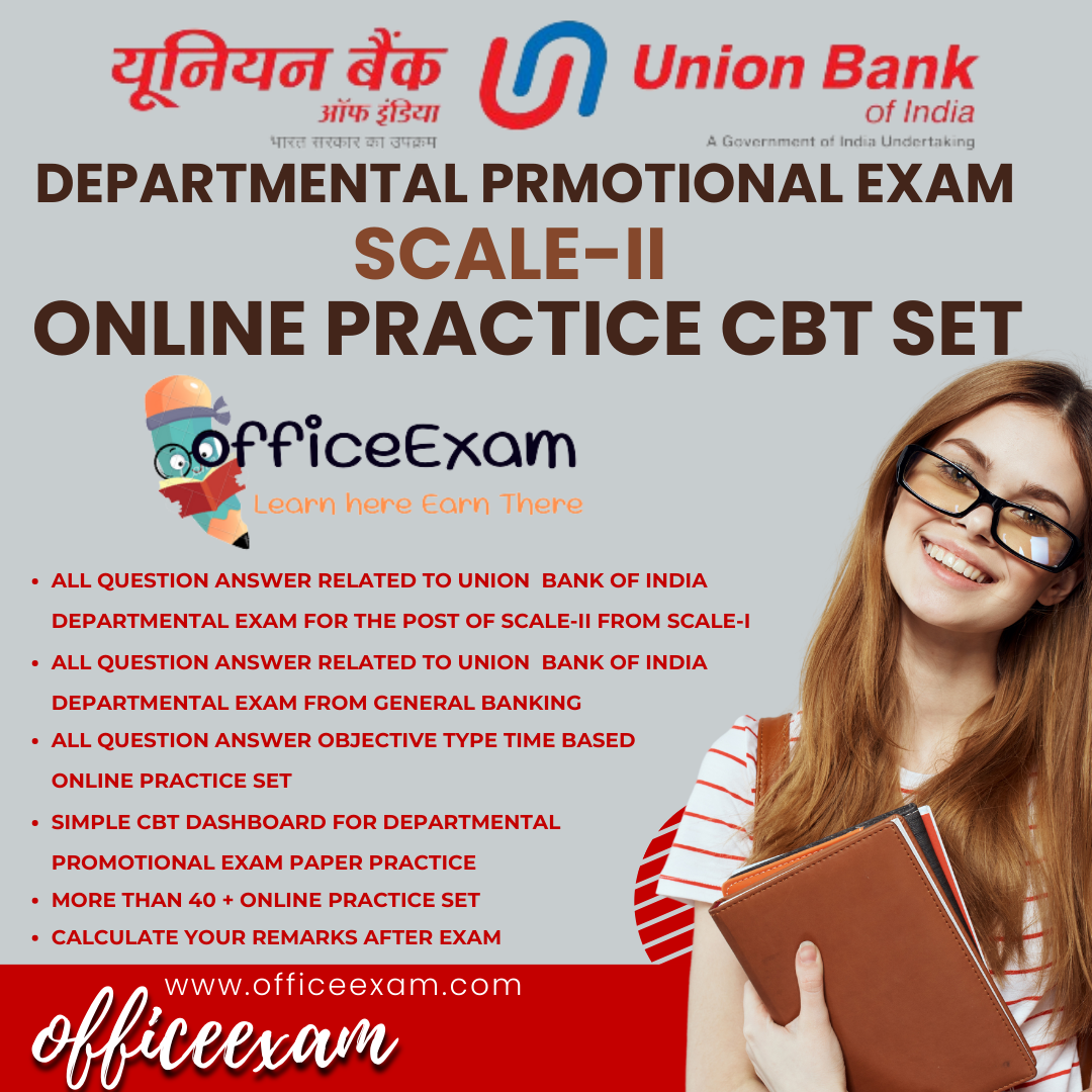 UNION BANK OF INDIA SCALE-II DEPARTMENTAL EXAM ONLINE PRACTICE SET