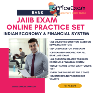 JAIIB EXAM ONLINE PRACTICE SET Indian Economy & Financial System