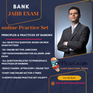 JAIIB EXAM ONLINE PRACTICE SET Principles and Practices of Banking (PPB)