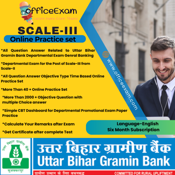 UTTAR BIHAR GRAMIN BANK SCALE-III