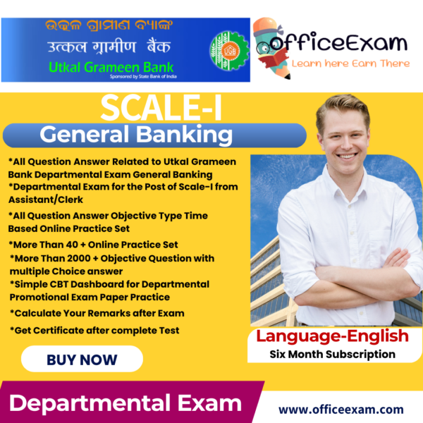 UTKAL GRAMEEN BANK SCALE-I