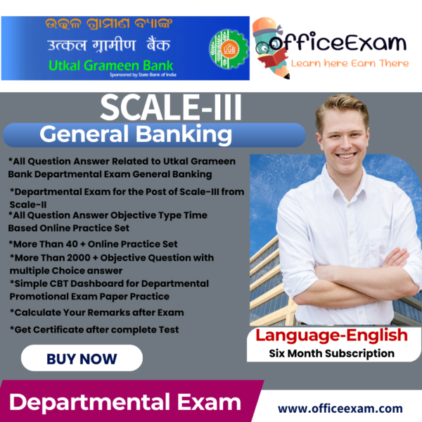UTKAL GRAMEEN BANK SCALE-III
