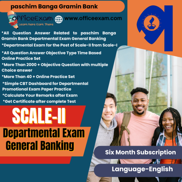 PASCHIM BAGA GRAMIN BANK SCALE-II