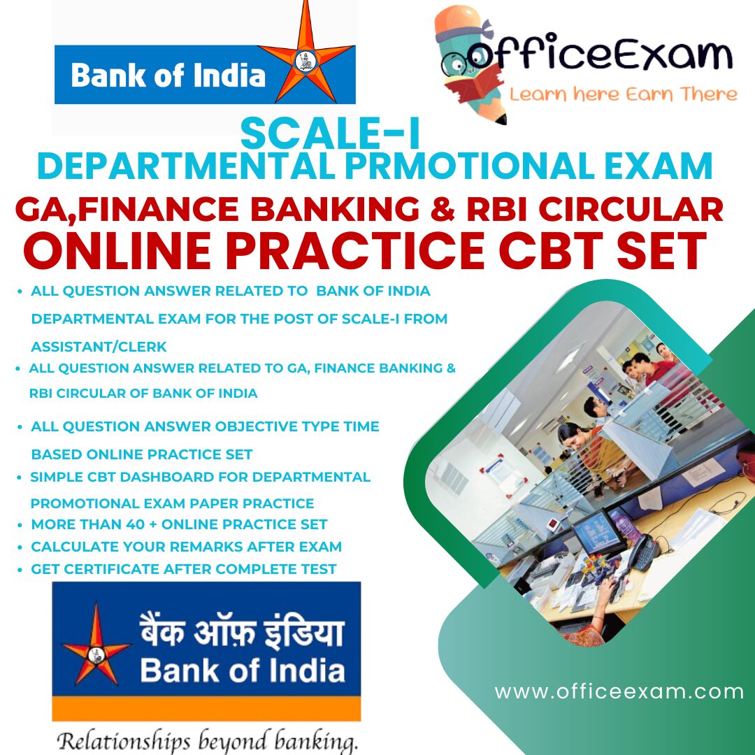 BANK OF INDIA SCALE-I DEPARTMENTAL EXAM GA RBI CIRCULAR FINANCE BANKING CBT