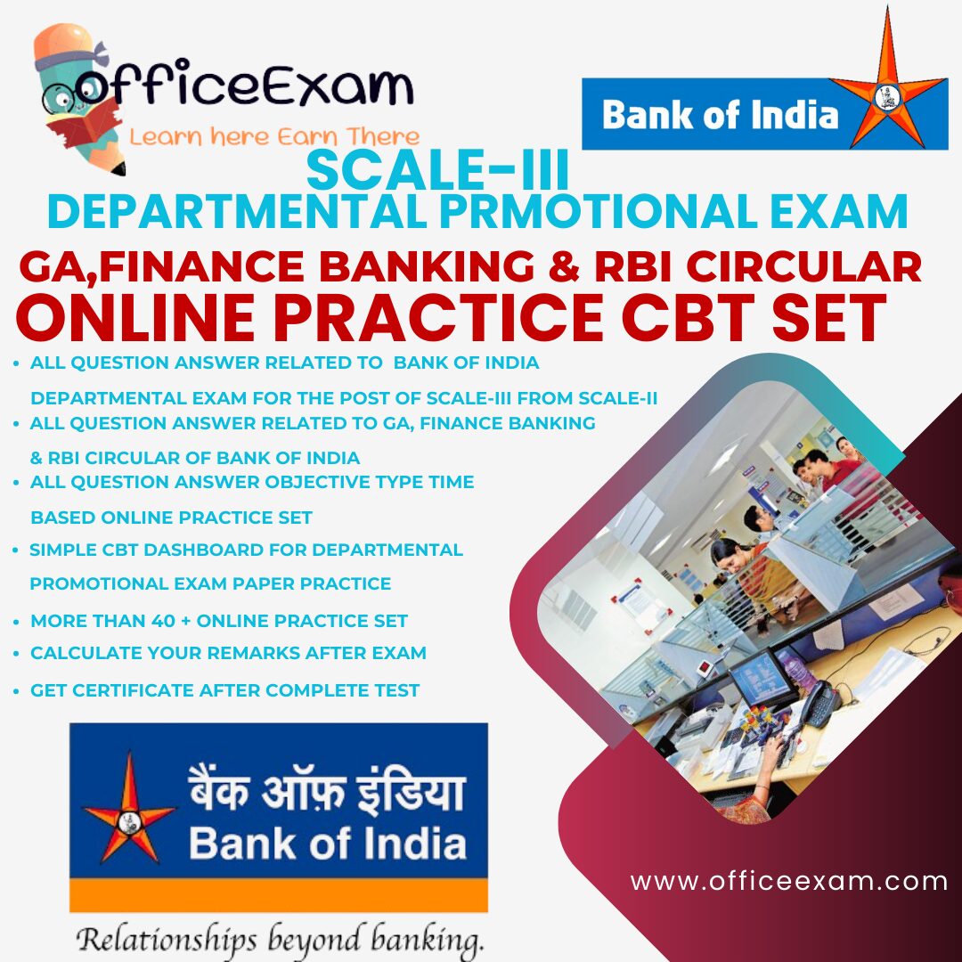 BANK OF INDIA SCALE-III DEPARTMENTAL EXAM GA RBI CIRCULAR FINANCE BANKING CBT
