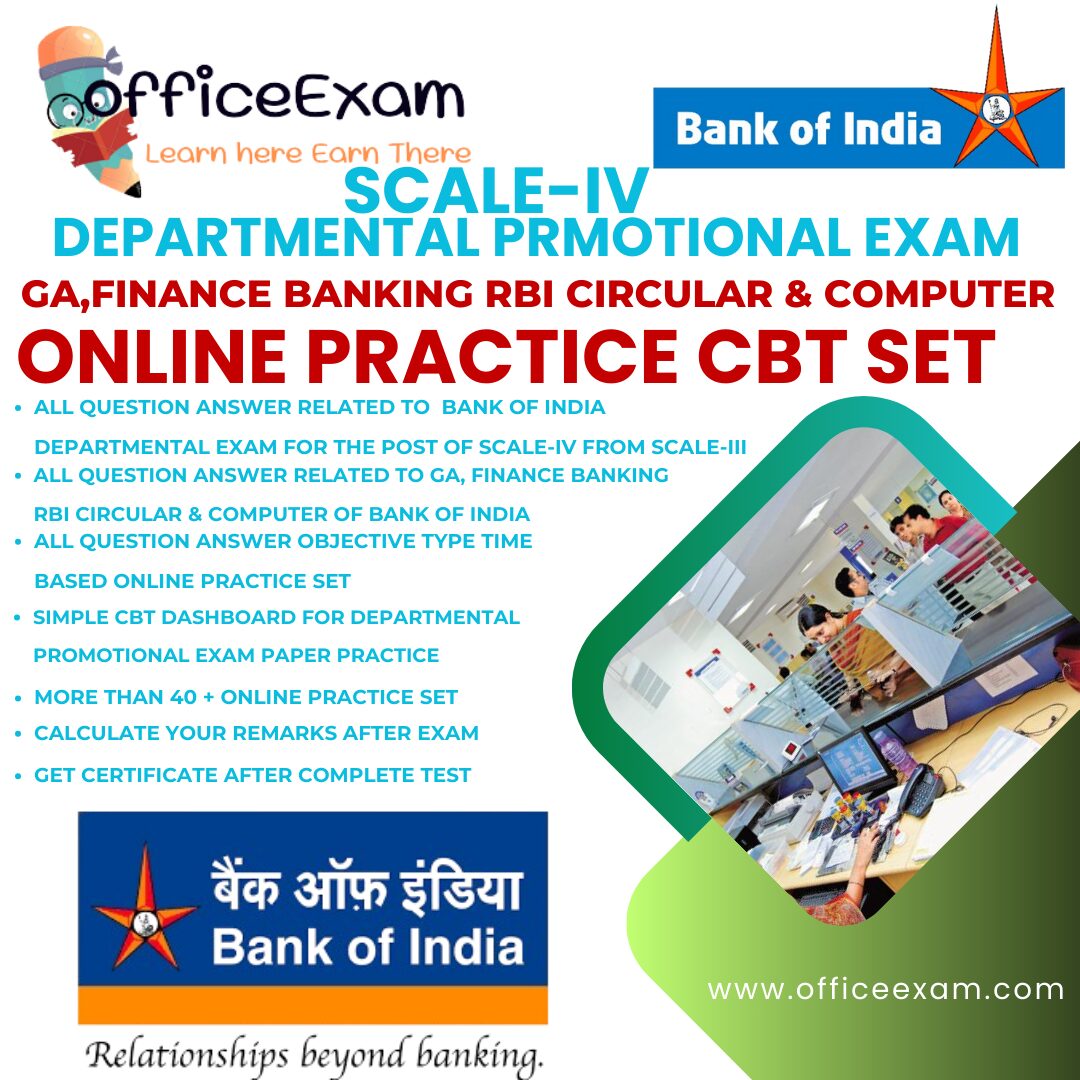BANK OF INDIA SCALE-IV DEPARTMENTAL EXAM GA RBI CIRCULAR FINANCE BANKING CBT