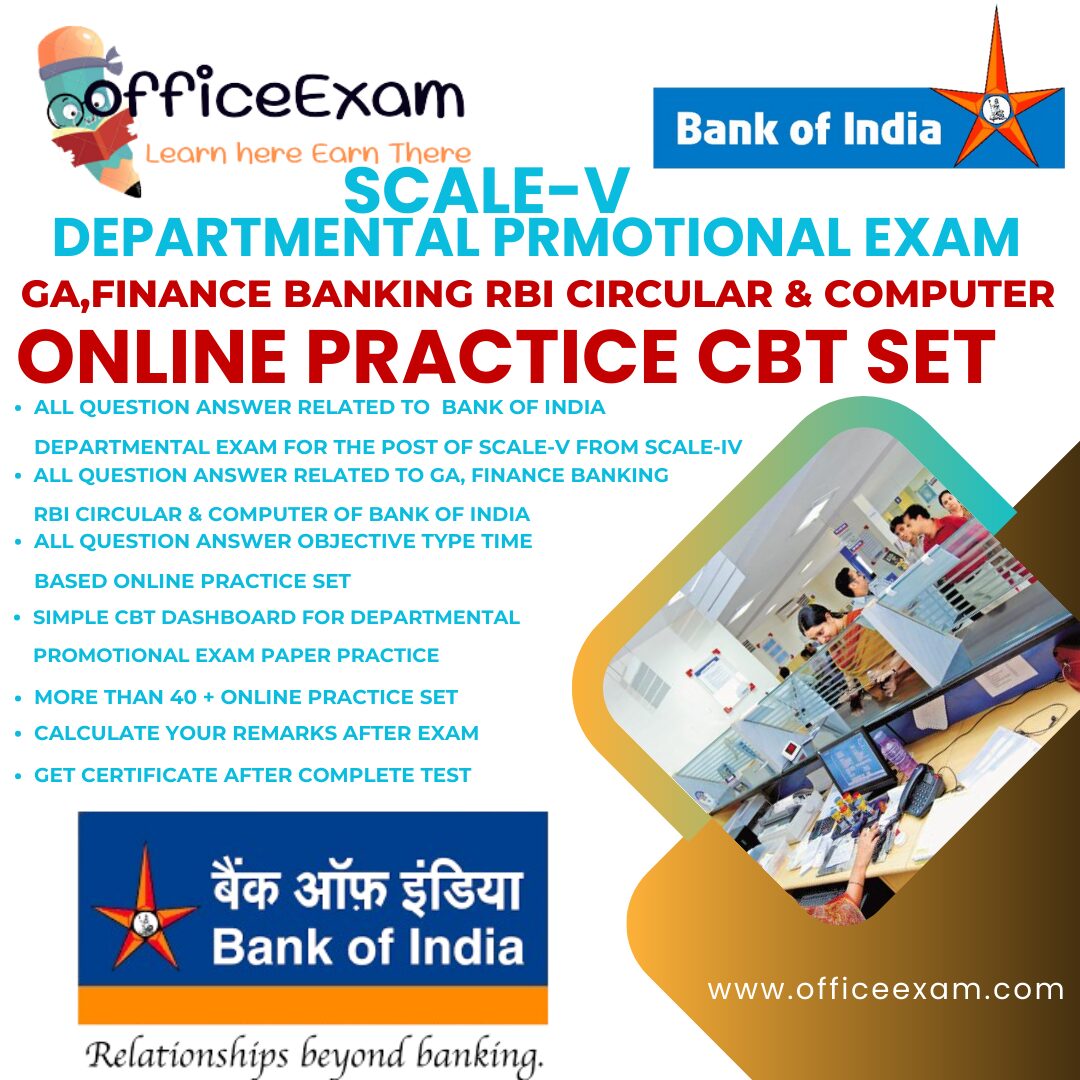 BANK OF INDIA SCALE-V DEPARTMENTAL EXAM GA RBI CIRCULAR FINANCE BANKING CBT