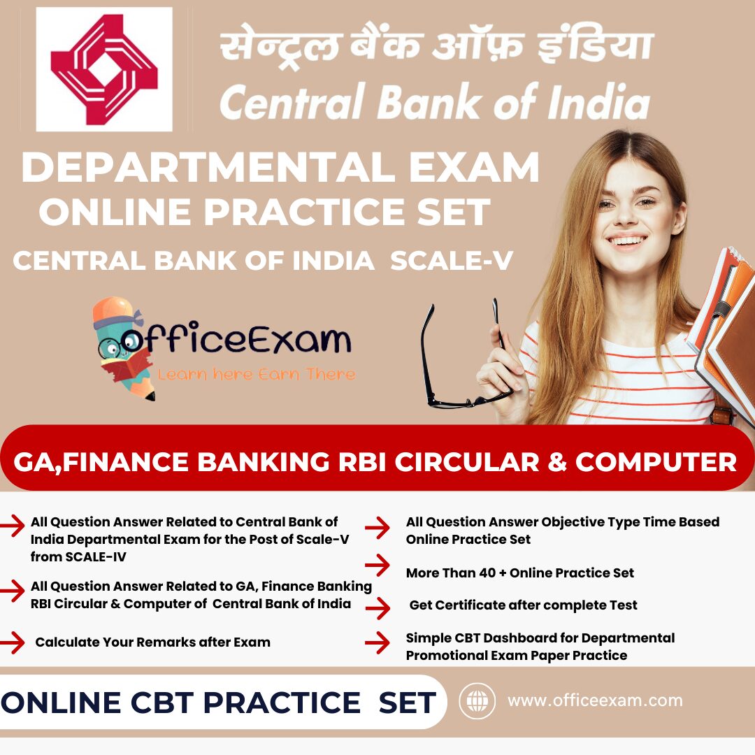 CENTRAL BANK OF INDIA SCALE-V DEPARTMENTAL EXAM GA RBI CIRCULAR FINANCE BANKING CBT