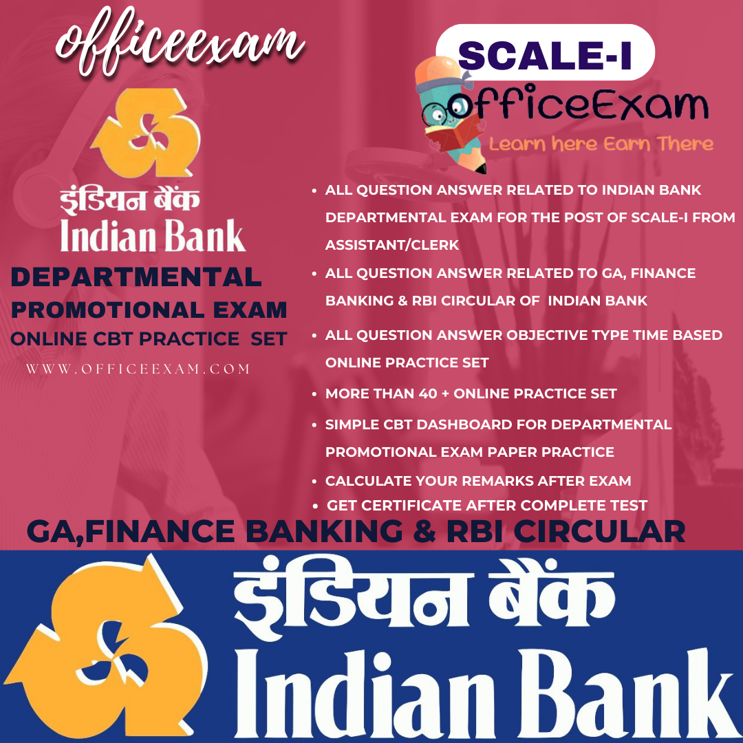 INDIAN BANK SCALE-I DEPARTMENTAL EXAM GA RBI CIRCULAR FINANCE BANKING CBT