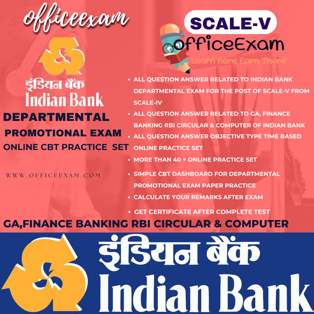 INDIAN BANK SCALE-V DEPARTMENTAL EXAM GA RBI CIRCULAR FINANCE BANKING CBT