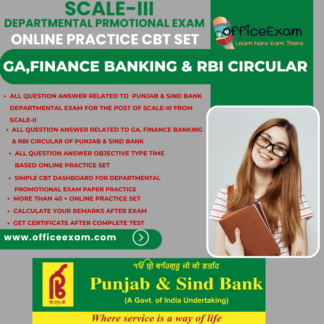 PUNJAB AND SIND BANK SCALE-III DEPARTMENTAL EXAM GA RBI CIRCULAR FINANCE BANKING CBT