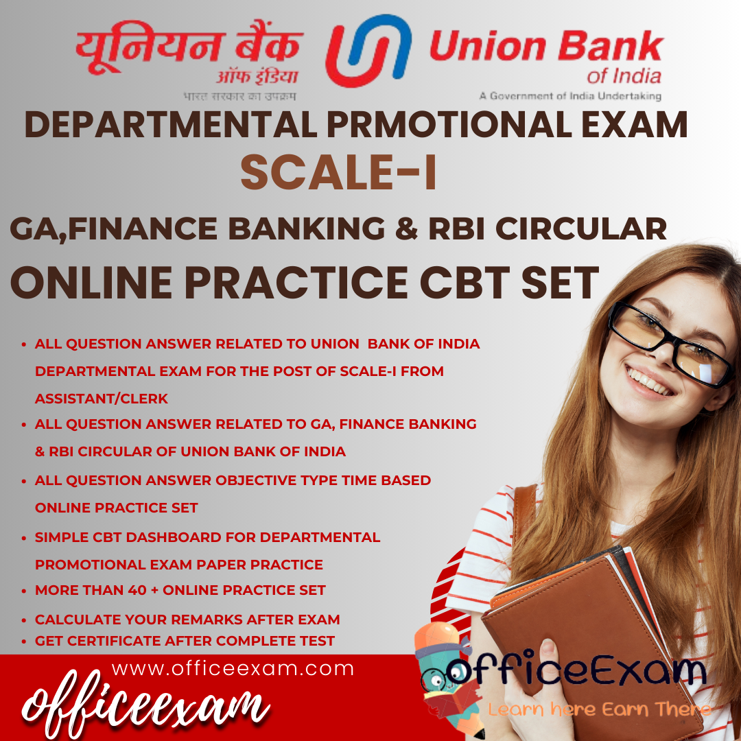 UNION BANK OF INDIA SCALE-I DEPARTMENTAL EXAM GA RBI CIRCULAR FINANCE BANKING CBT