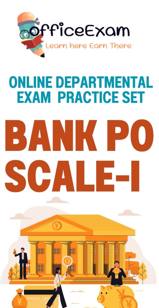 BANK SCALE I Departmental exam
