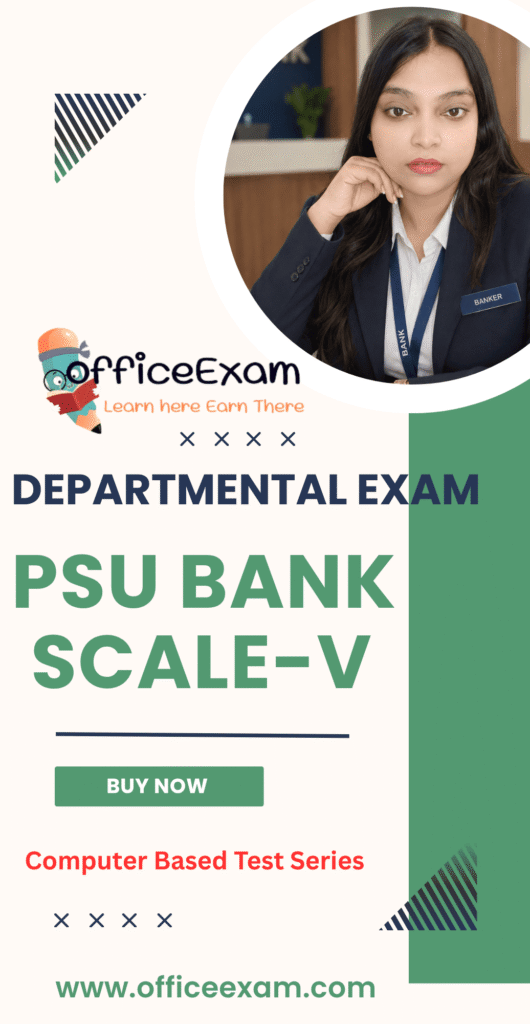 PSU BANk Scale-V Departmental Exam