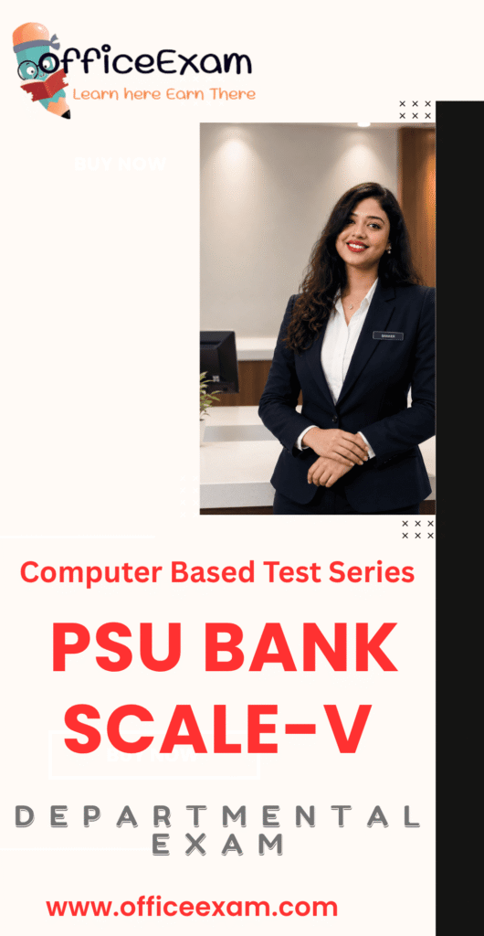 PSU BANk Scale-V Departmental Exam