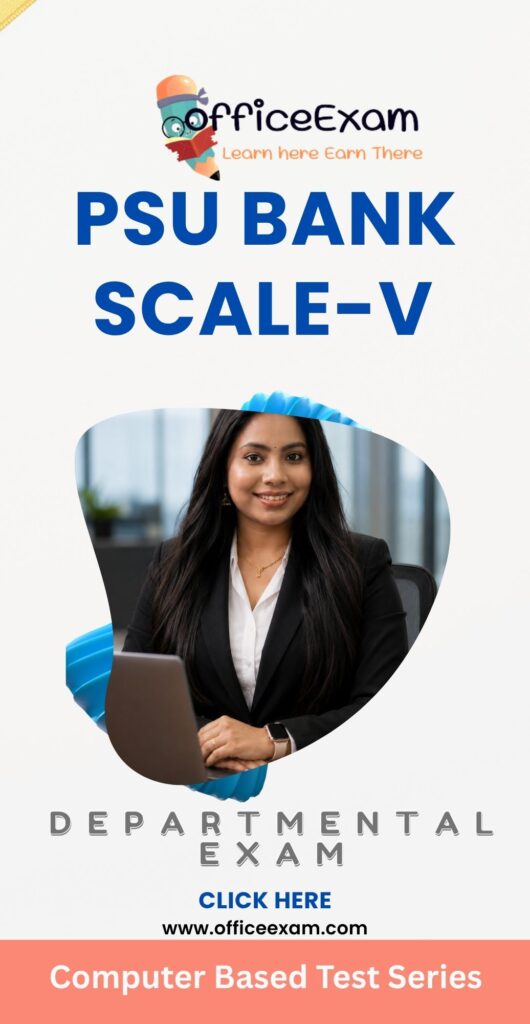 psu bank departmental exam scale-v